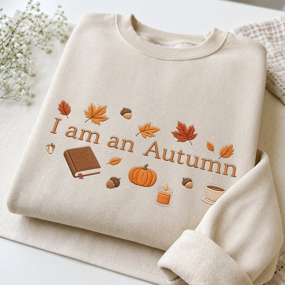 Embroidered I Am An Autumn Hoodie Cozy Fall Gift for Book Lovers