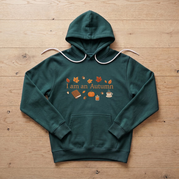 Embroidered I Am An Autumn Hoodie Cozy Fall Gift for Book Lovers